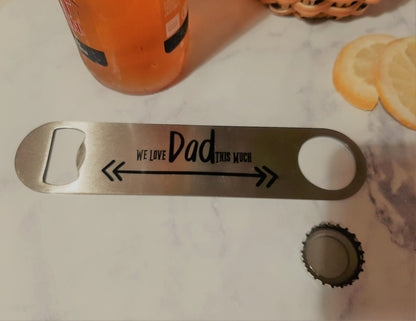 Stainless Steel Bottle Openers- Dad designs